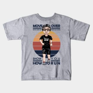 Move Over Boy Let This Old Man Show You How To Run Kids T-Shirt